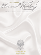 The G. Schirmer Piano Album of Classical Wedding Favorites piano sheet music cover Thumbnail
